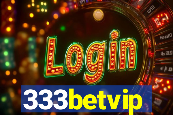 333betvip