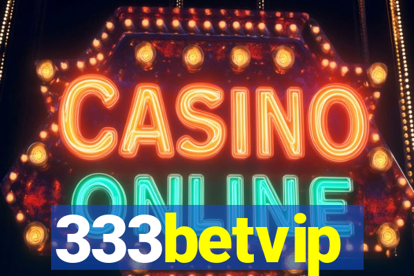 333betvip