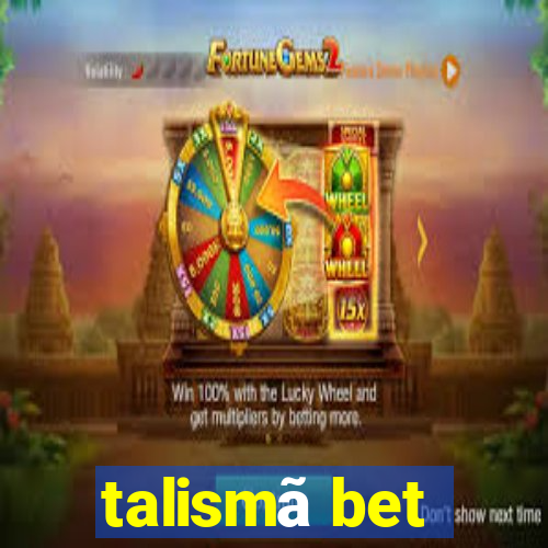 talismã bet