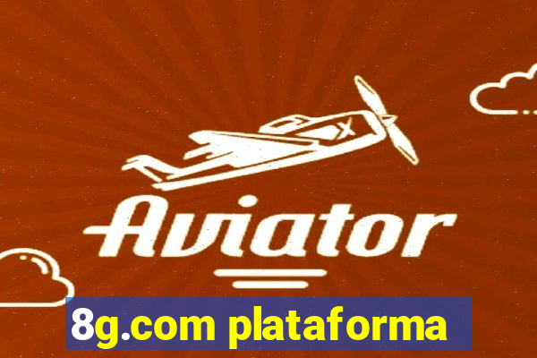 8g.com plataforma