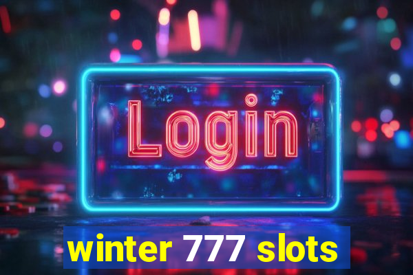 winter 777 slots