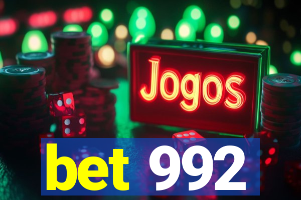 bet 992