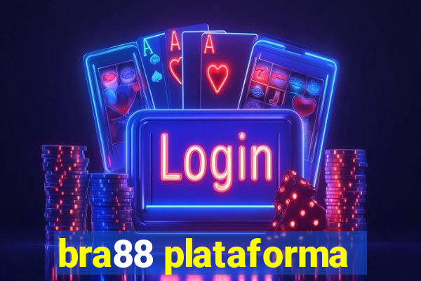 bra88 plataforma