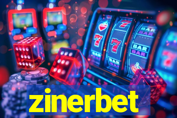 zinerbet