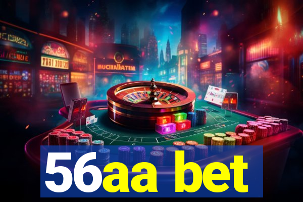 56aa bet