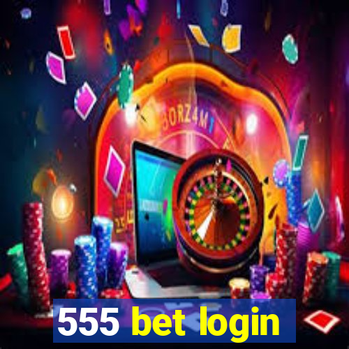 555 bet login