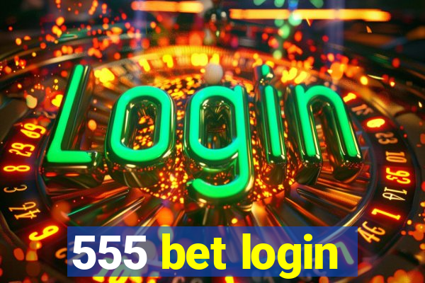 555 bet login