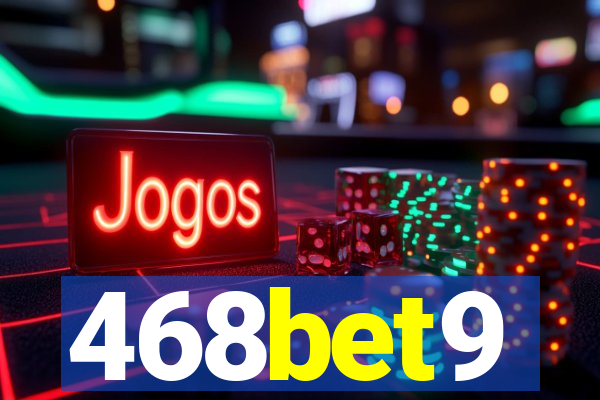 468bet9