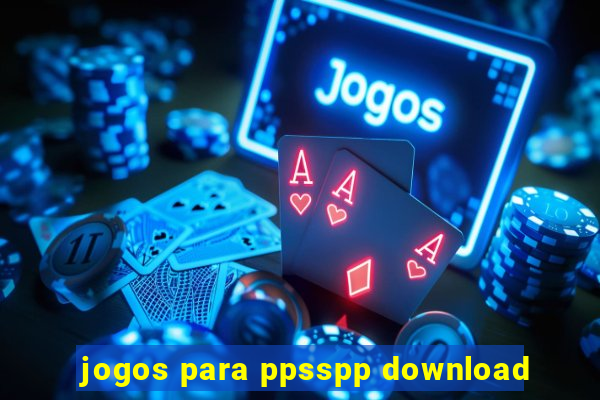 jogos para ppsspp download