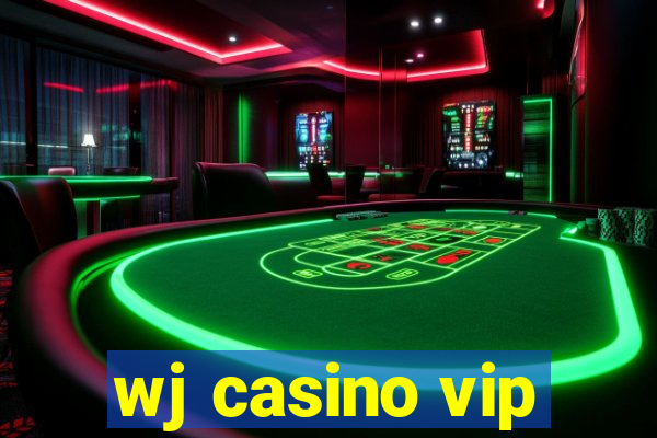 wj casino vip