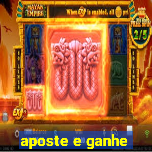 aposte e ganhe