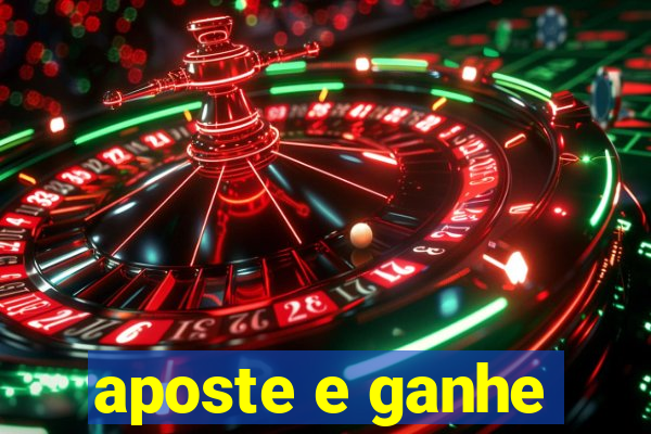 aposte e ganhe