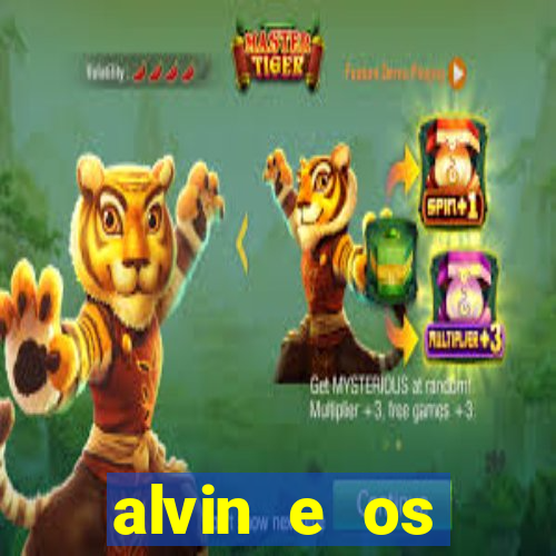 alvin e os esquilos 3 filme completo dublado mega filmes