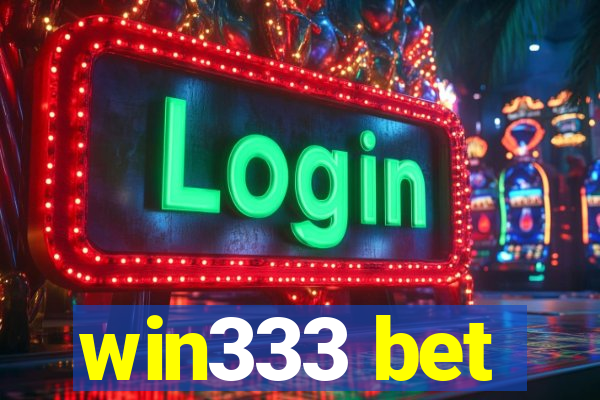 win333 bet