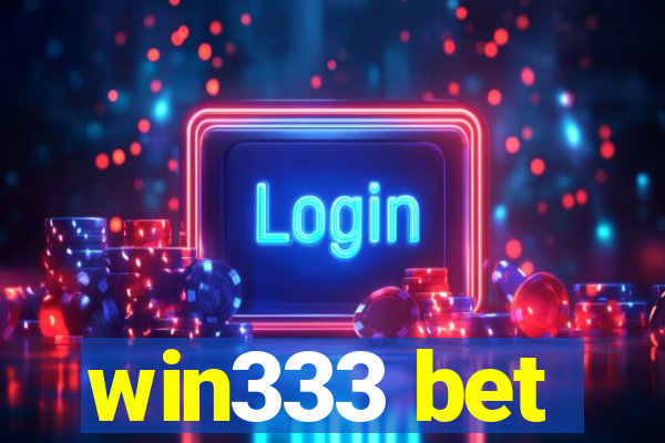 win333 bet