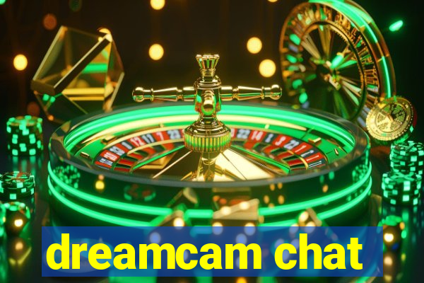 dreamcam chat