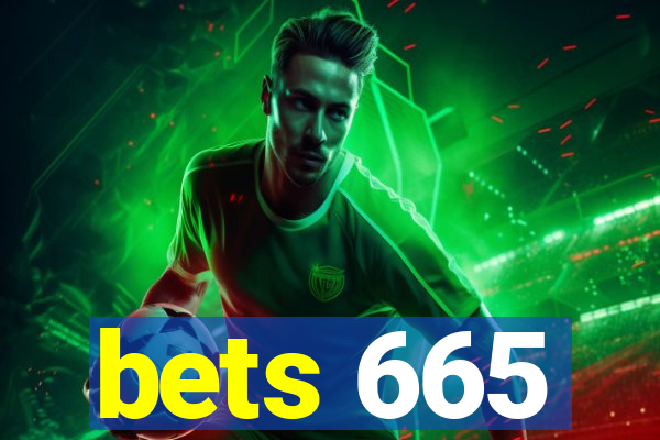 bets 665