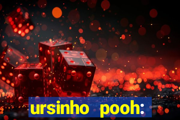 ursinho pooh: sangue e mel 2 online dublado