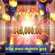 site meu mundo gay