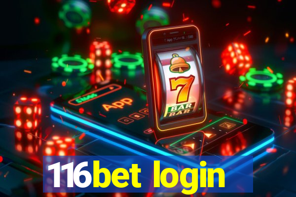 116bet login