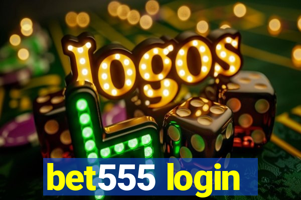 bet555 login