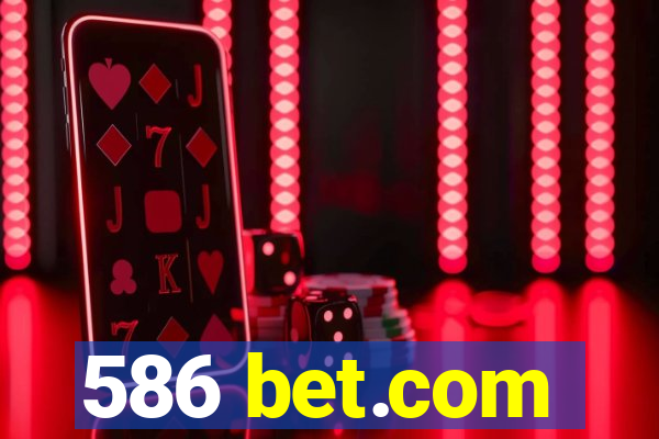 586 bet.com