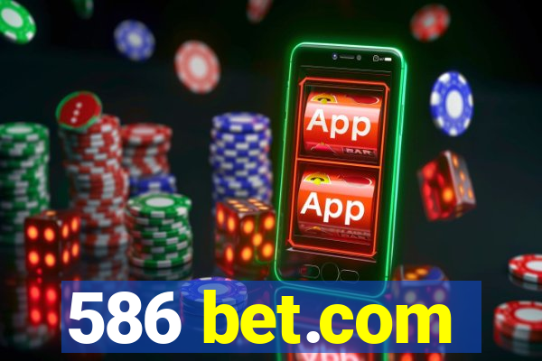 586 bet.com