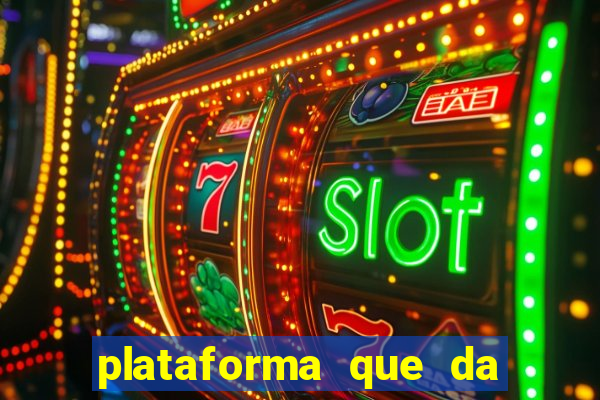 plataforma que da 100 de bonus