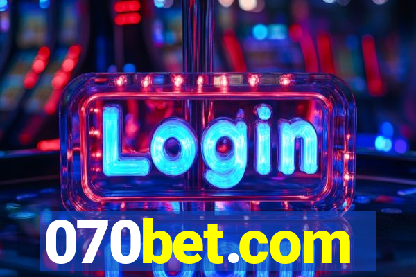 070bet.com