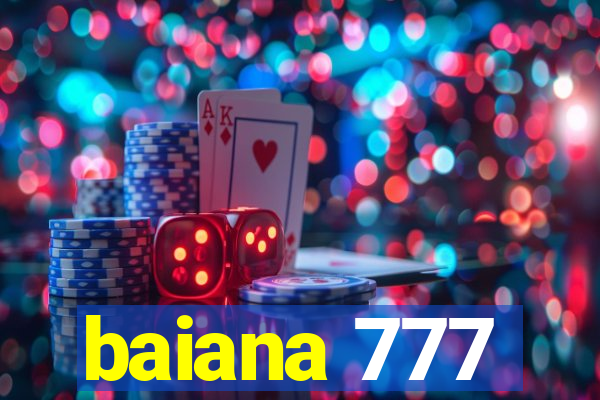 baiana 777