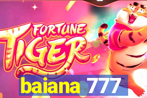 baiana 777