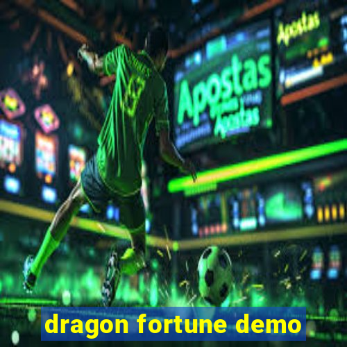 dragon fortune demo