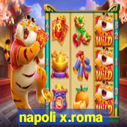 napoli x.roma