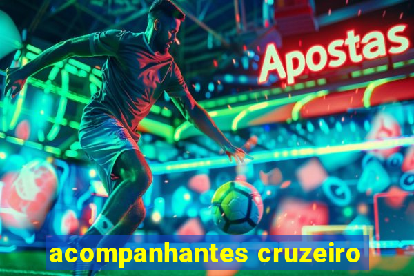 acompanhantes cruzeiro