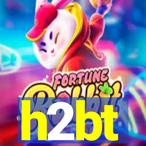 h2bt