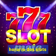 horario dos slots