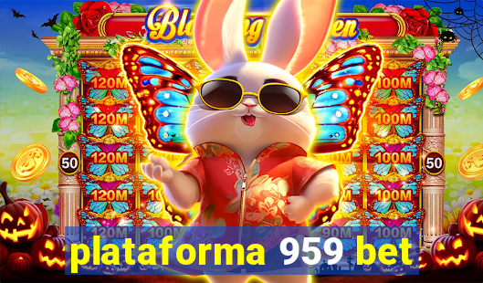 plataforma 959 bet