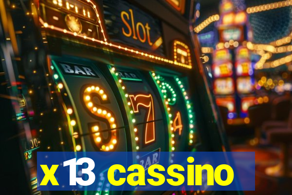 x13 cassino