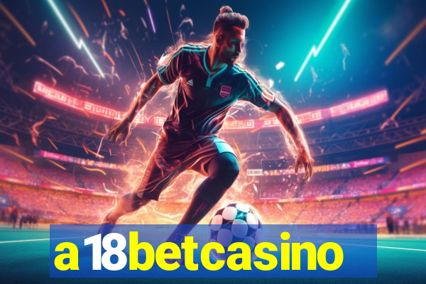 a18betcasino