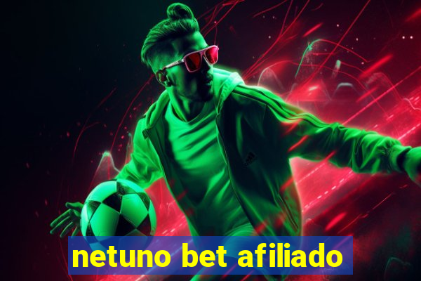 netuno bet afiliado