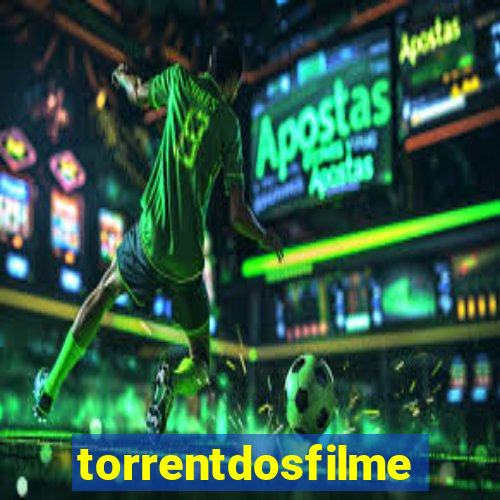 torrentdosfilmes.net