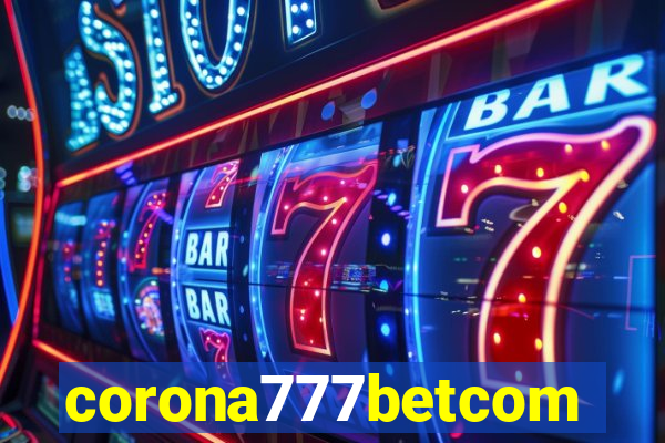 corona777betcom