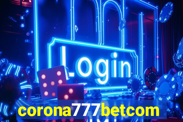 corona777betcom