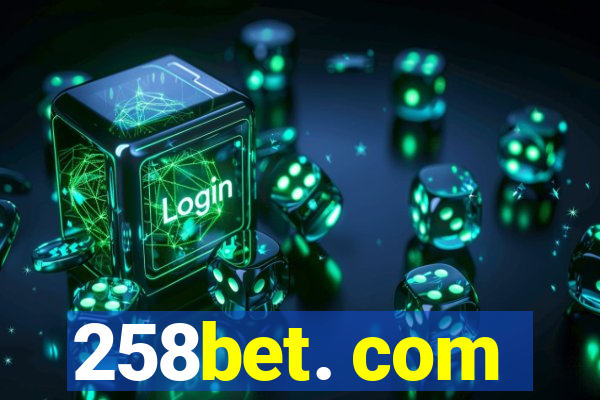 258bet. com