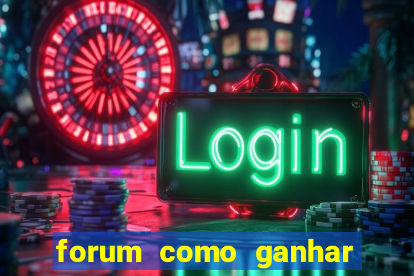 forum como ganhar na loteria