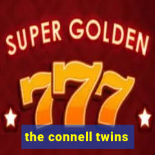 the connell twins