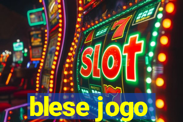 blese jogo