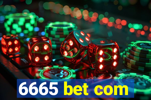 6665 bet com