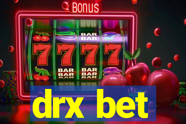 drx bet