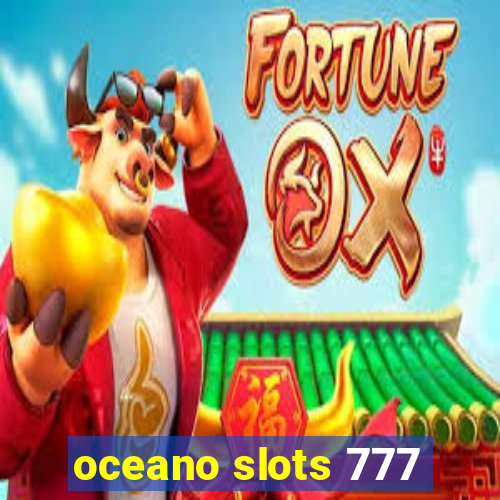 oceano slots 777